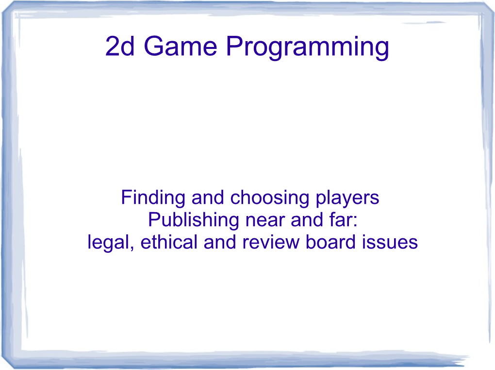 2D Game Programming