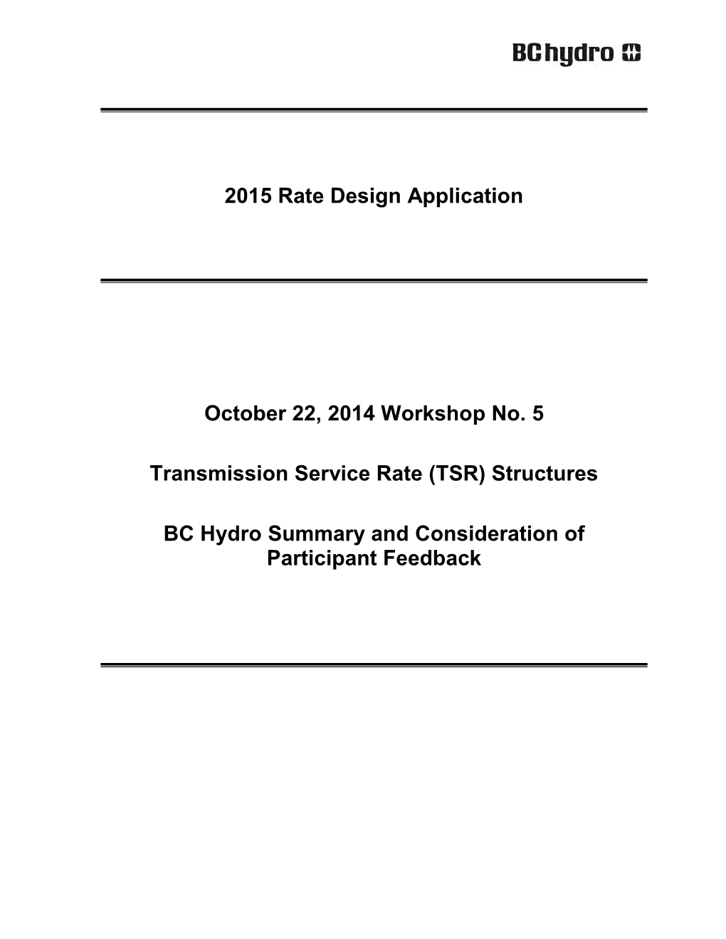 2015 03 13 BC Hydro 2015 RDA Workshop 5 Summary And