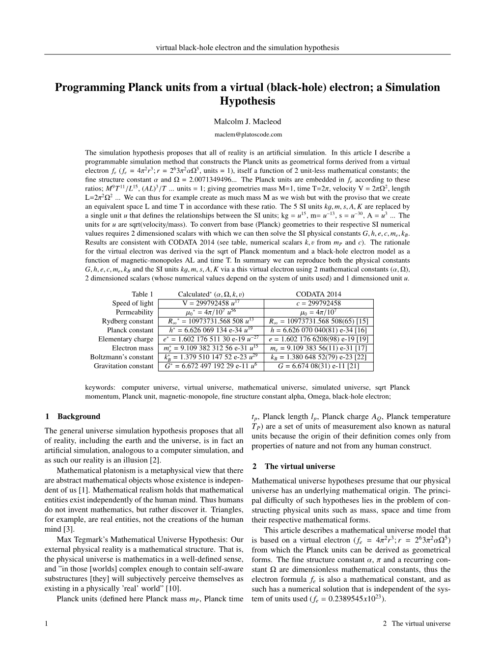 Programming Planck Units from a Virtual (Black-Hole) Electron; a Simulation Hypothesis