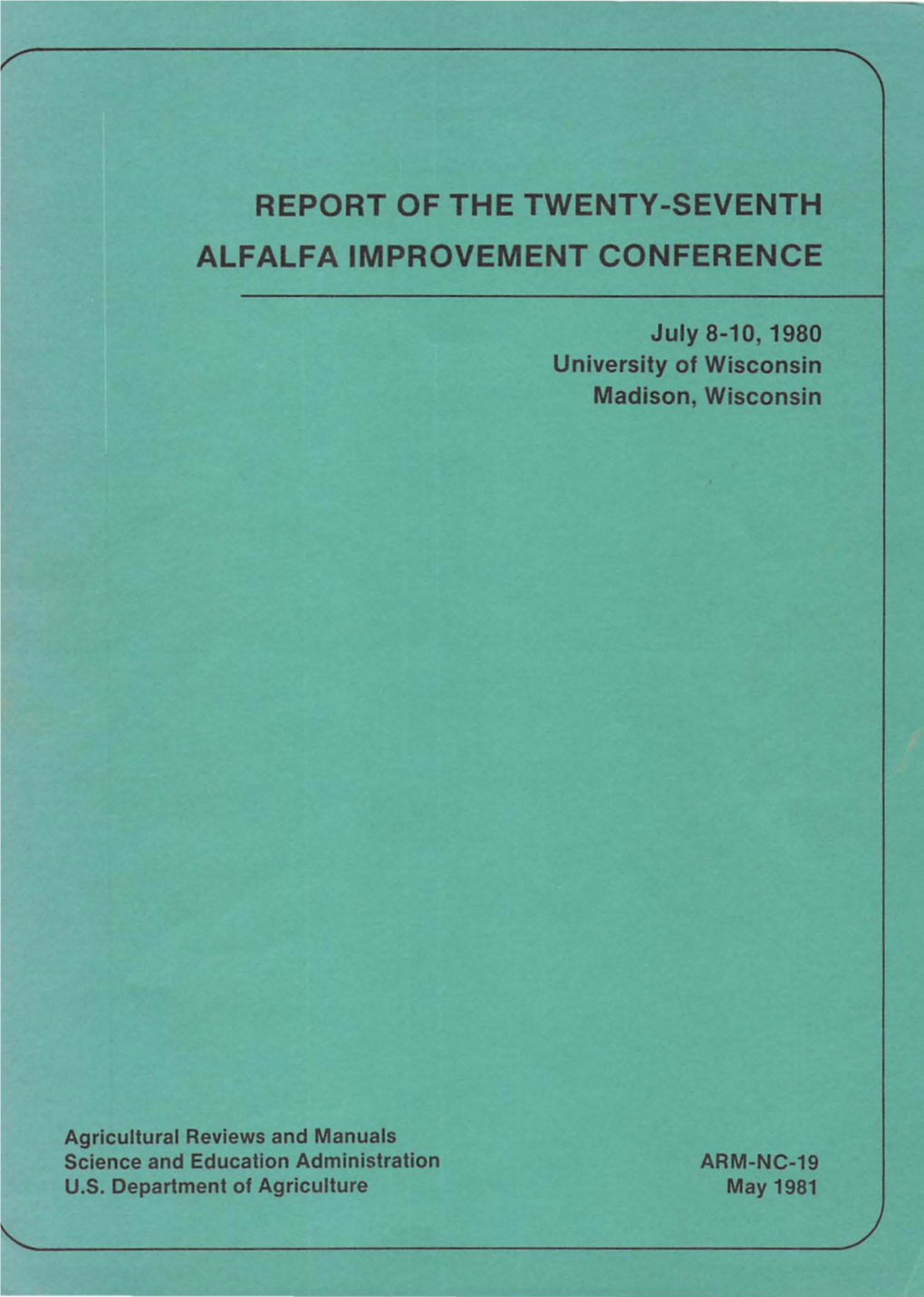 Report of the Twenty-Seventh Alfalfa Improvement Conference