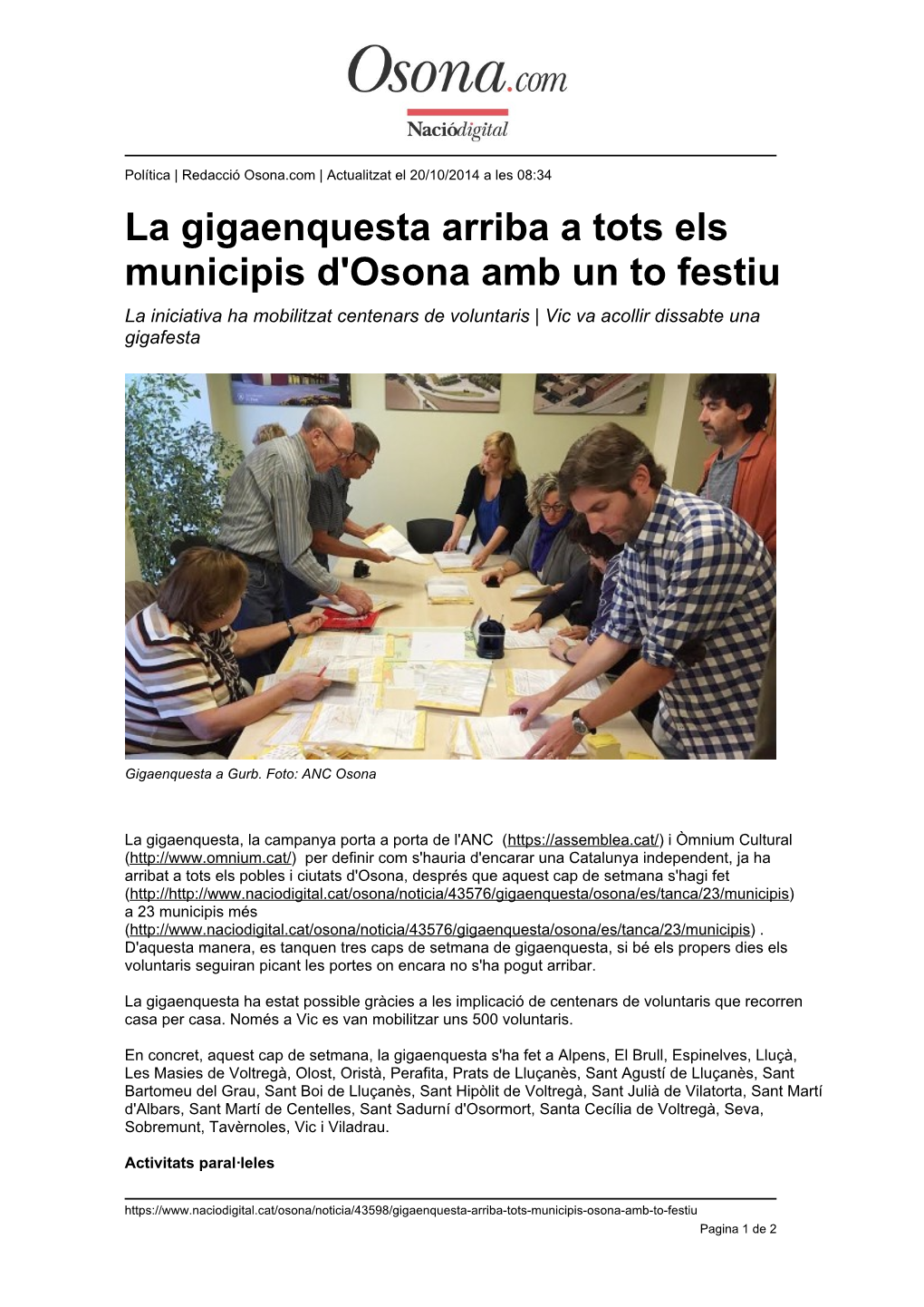 La Gigaenquesta Arriba a Tots Els Municipis D'osona Amb Un to Festiu La Iniciativa Ha Mobilitzat Centenars De Voluntaris | Vic Va Acollir Dissabte Una Gigafesta