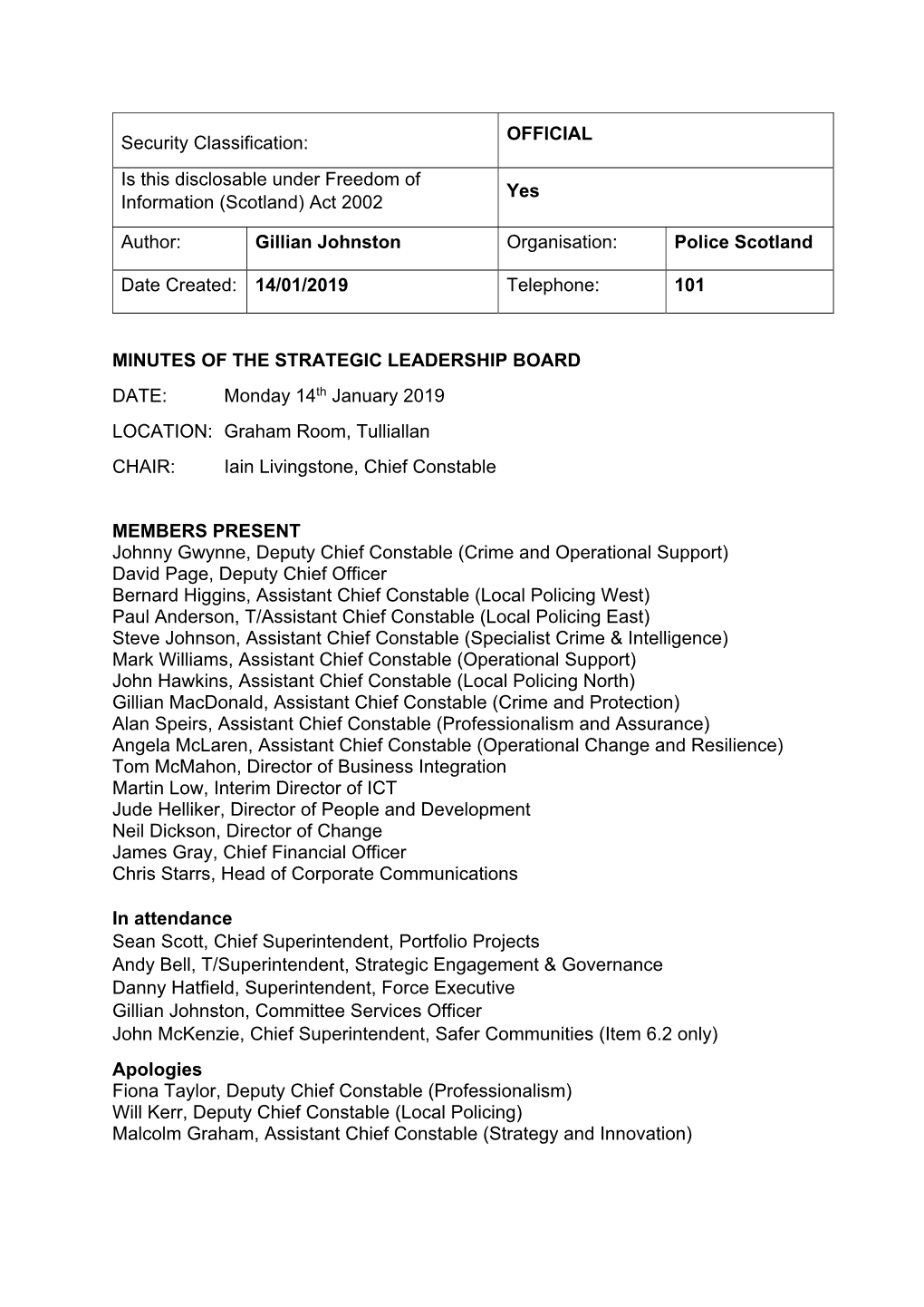 Security Classification: OFFICIAL Is This Disclosable Under Freedom of Yes Information (Scotland) Act 2002