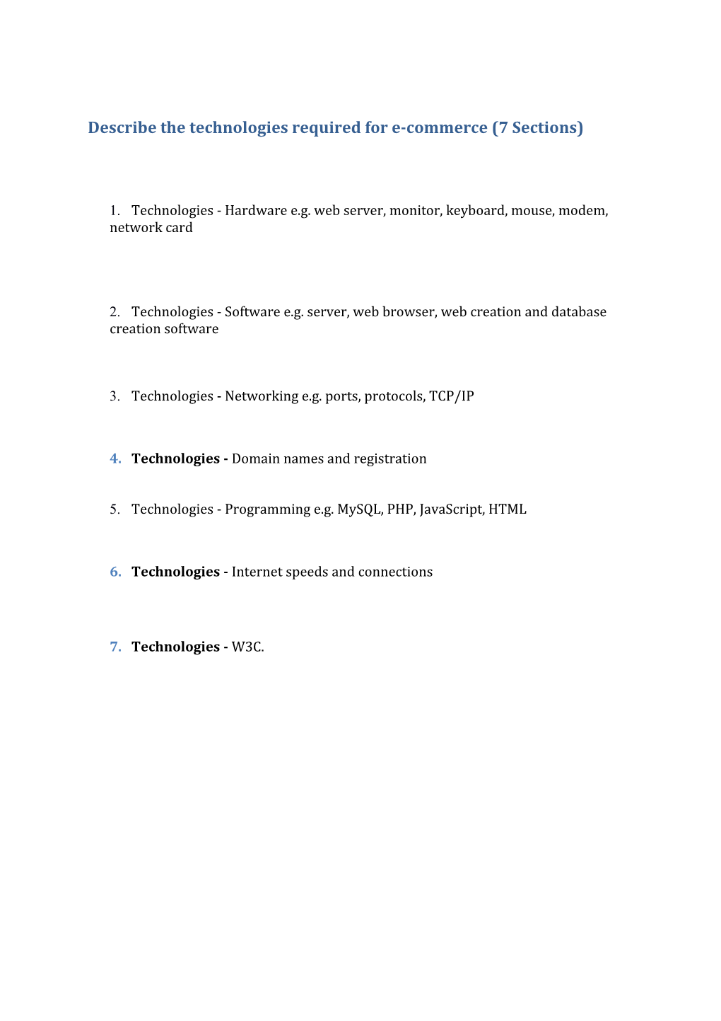 Describe the Technologies Required for E-Commerce (7 Sections)