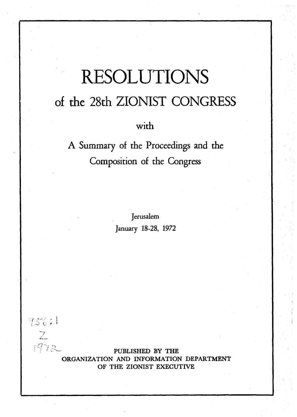 RESOLUTIONS of the 28Th ZIONIST CONGRESS