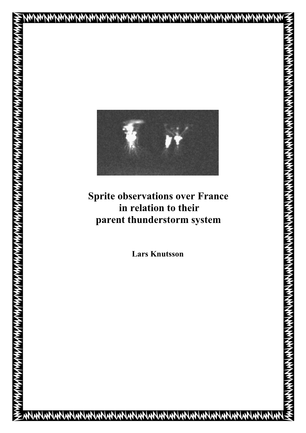 Sprite Observations Over France in Relation to Their Parent Thunderstorm System