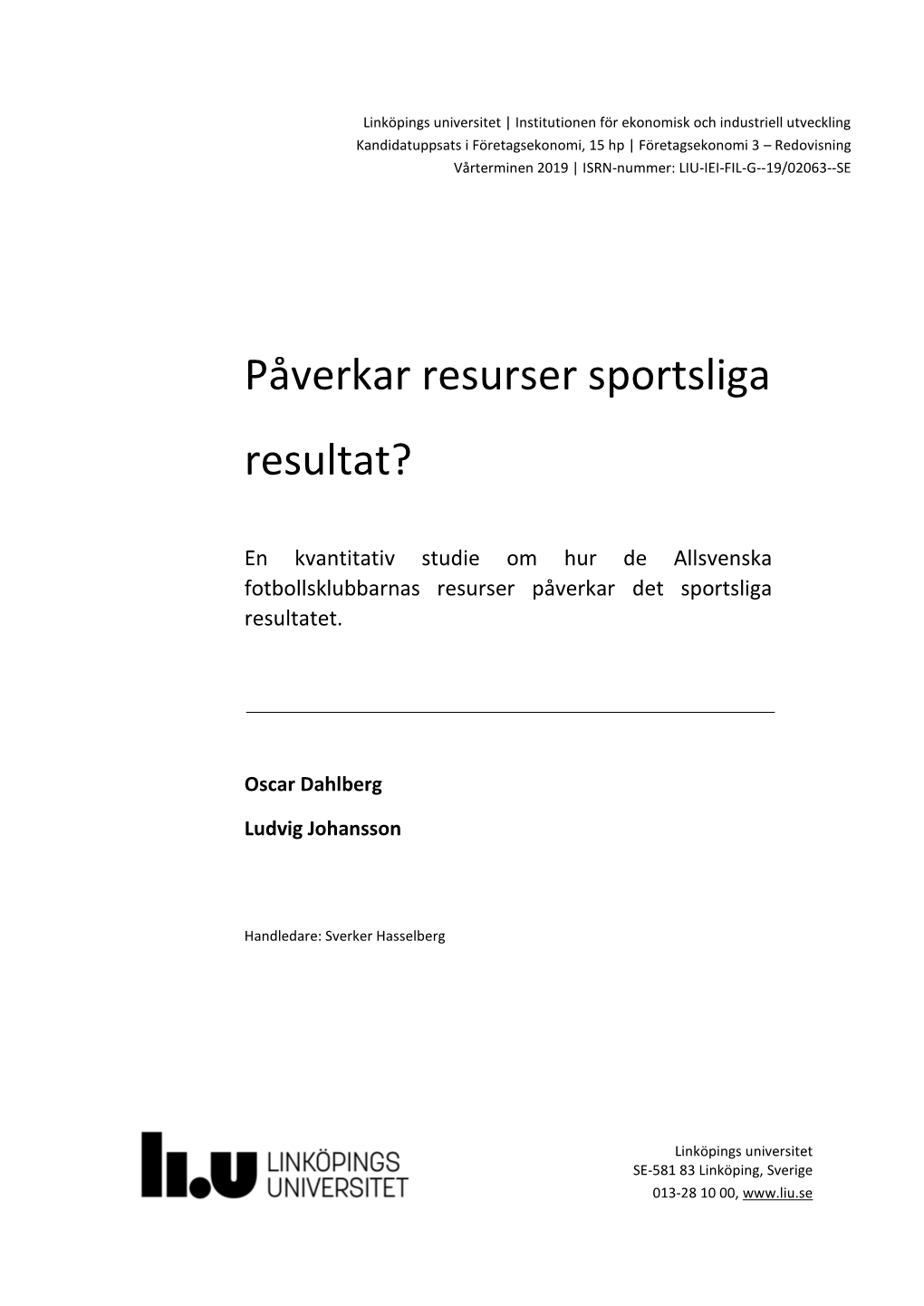 Påverkar Resurser Sportsliga Resultat?