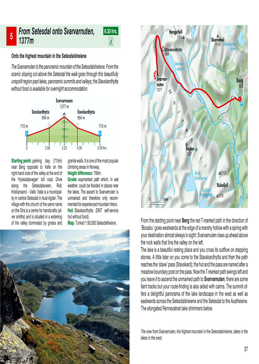 5 from Setesdal Onto Svarvarnuten, 1377M K ¼ ]