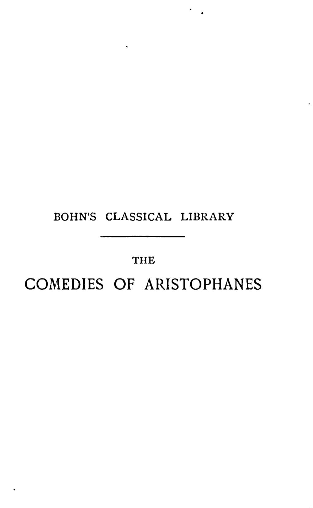 Comedies of Aristophanes George Bell & Sons