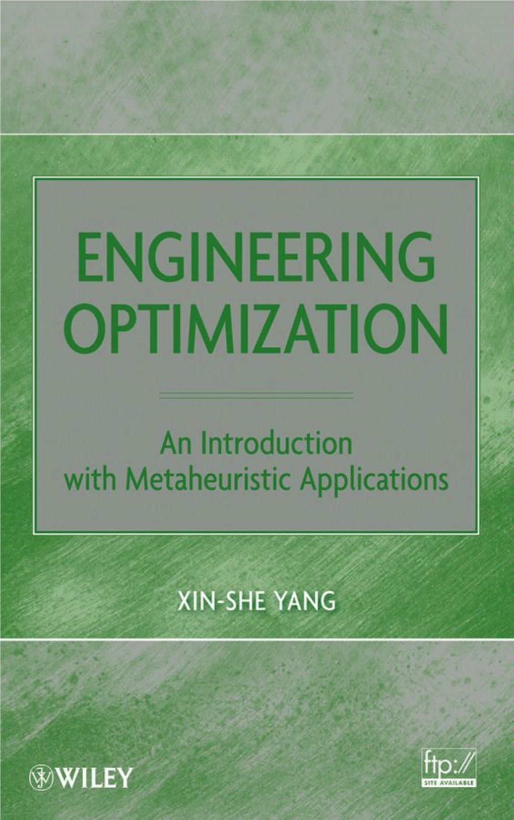 Engineering Optimization: an Introduction with Metaheuristic Applications