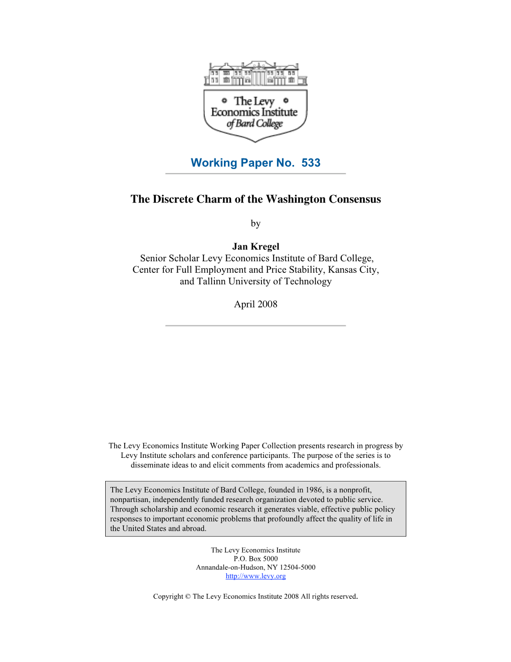 Working Paper No. 533 the Discrete Charm of the Washington Consensus