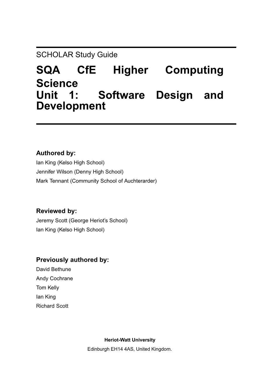 SQA Cfe Higher Computing Science Unit 1: Software Design and Development