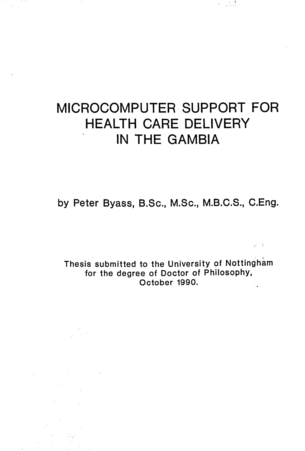 Thesis Submitted to the University of Nottingham for the Degree of Doctor of Philosophy, October 1990