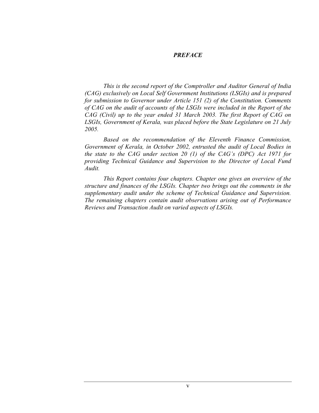 Exclusively on Local Self Government Institutions (Lsgis) and Is Prepared for Submission to Governor Under Article 151 (2) of the Constitution