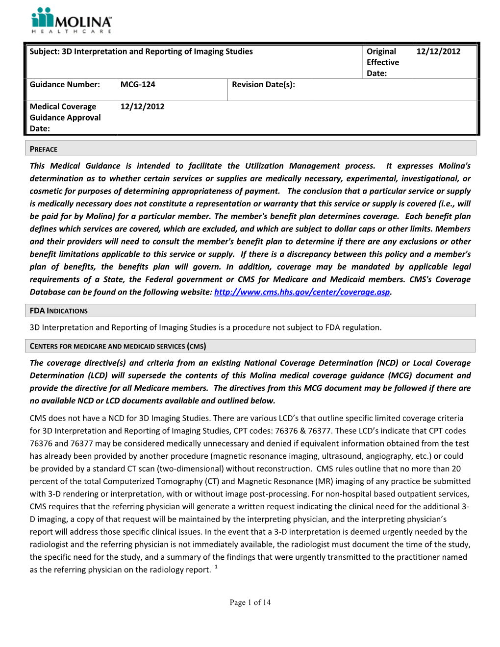 This Medical Guidance Is Intended to Facilitate the Utilization Management Process