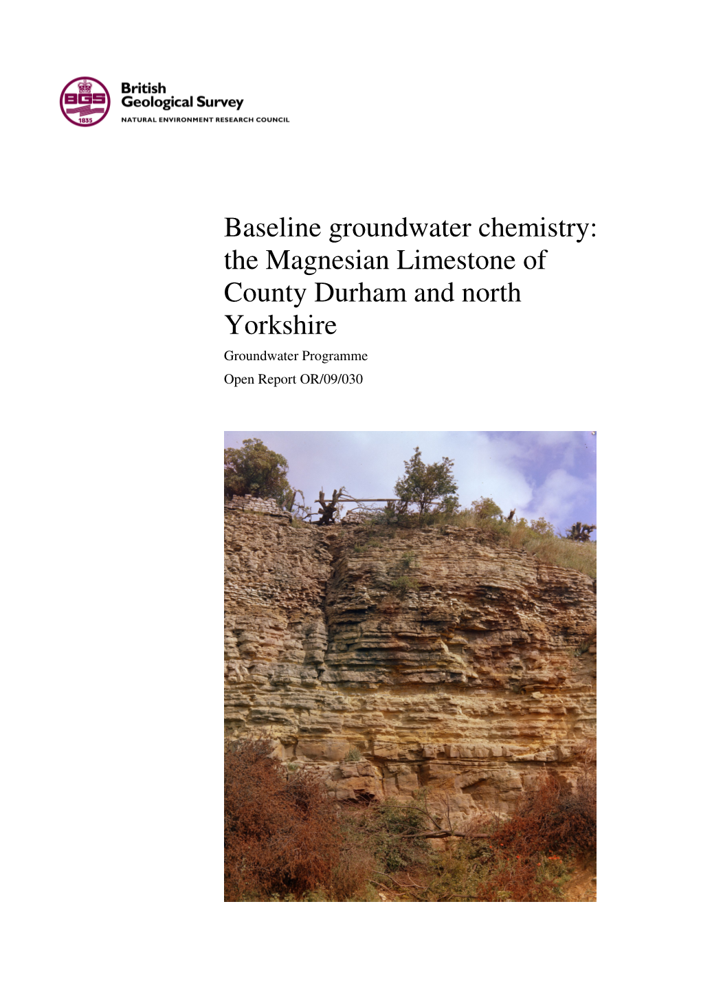 The Magnesian Limestone of County Durham and North Yorkshire Groundwater Programme Open Report OR/09/030