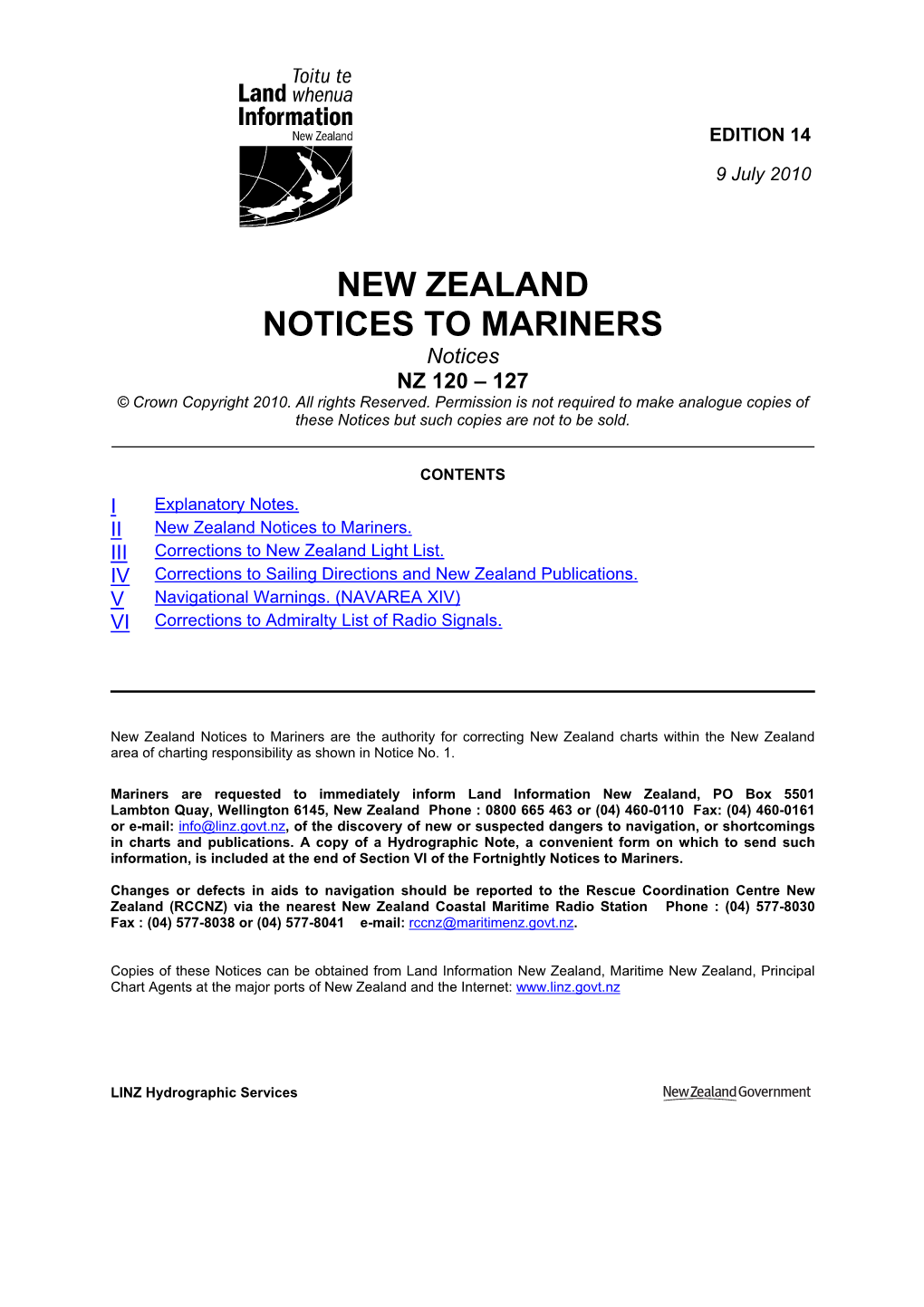 NEW ZEALAND NOTICES to MARINERS Notices NZ 120 – 127 © Crown Copyright 2010