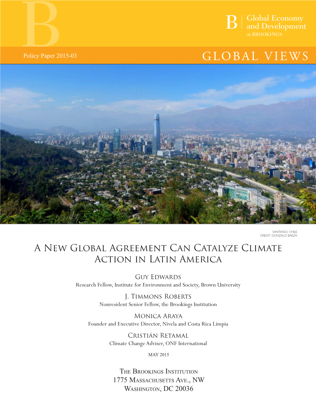 A New Global Agreement Can Catalyze Climate Action in Latin America