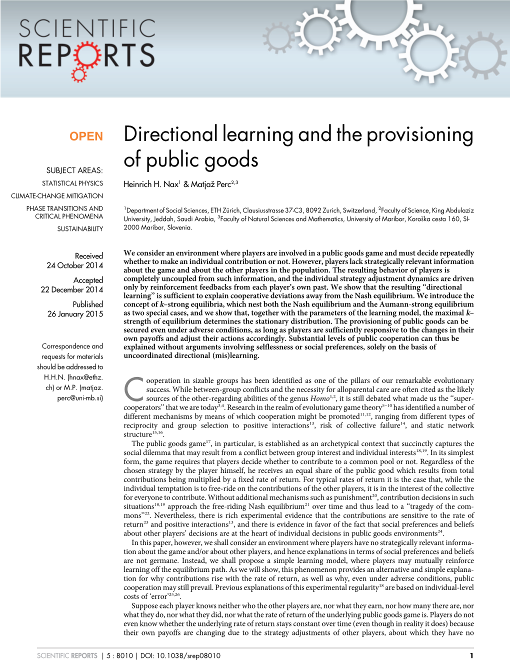 Directional Learning and the Provisioning of Public Goods