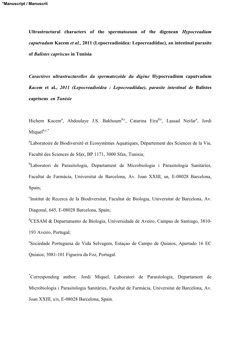 Ultrastructural Characters of the Spermatozoon of the Digenean Hypocreadium