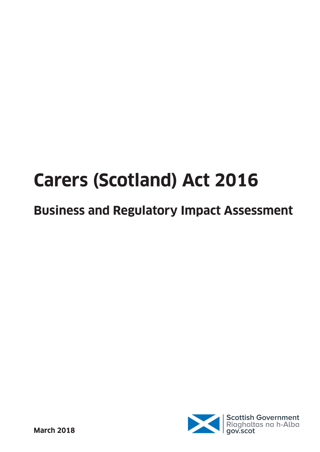 Carers (Scotland) Act 2016: Business and Regulatory Impact Assessment