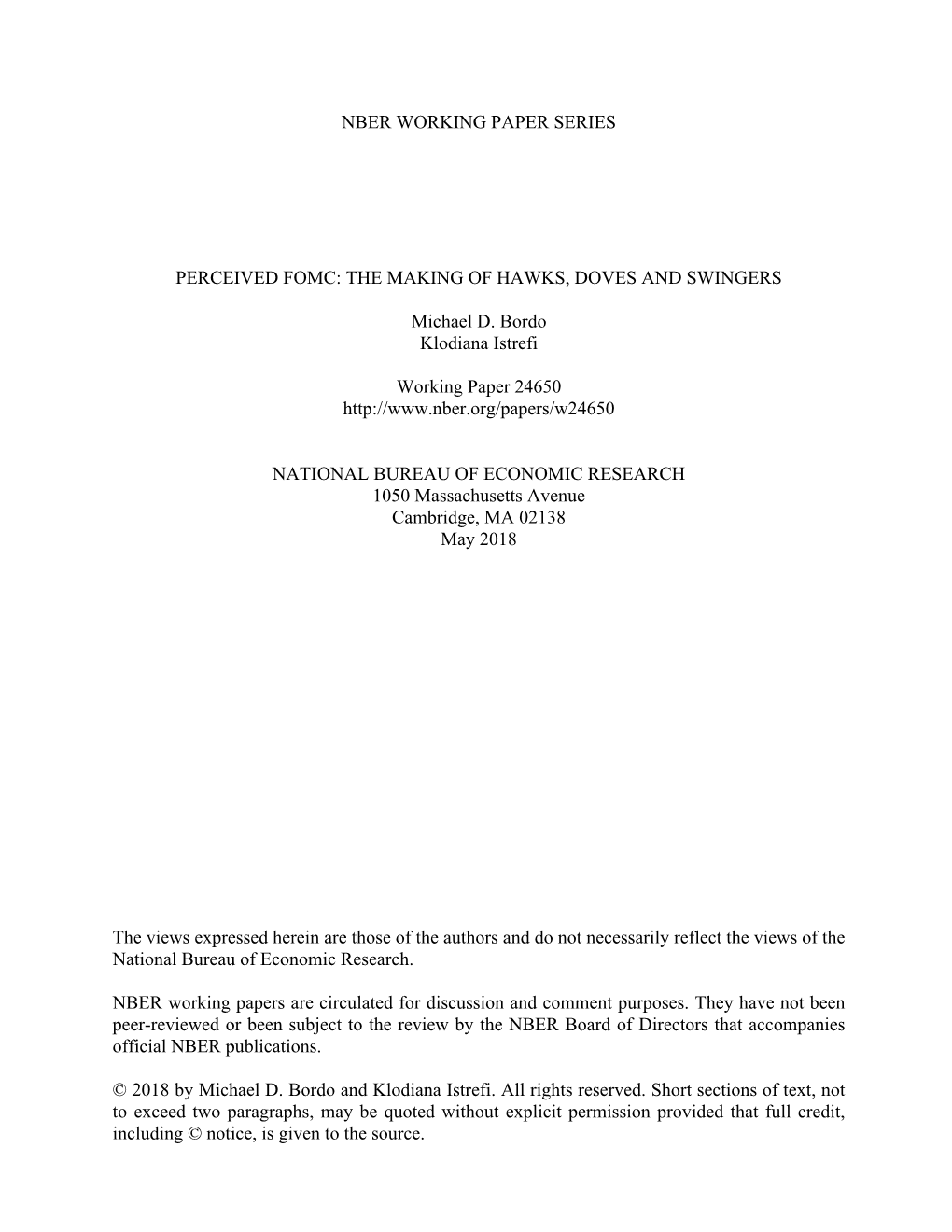 Nber Working Paper Series Perceived Fomc: the Making