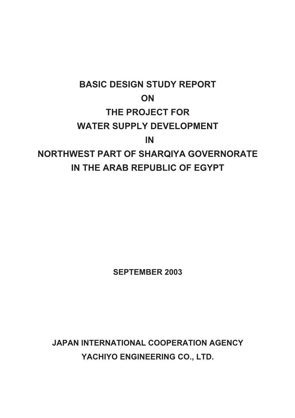 Basic Design Study Report on the Project for Water Supply Development in Northwest Part of Sharqiya Governorate in the Arab Republic of Egypt