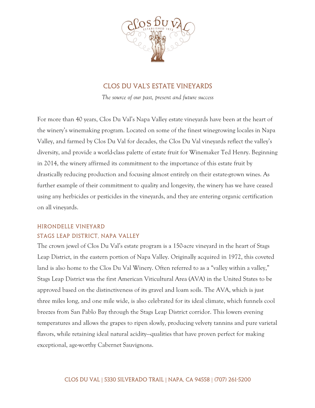 Clos Du Val's Estate Vineyards the Source of Our Past, Present And
