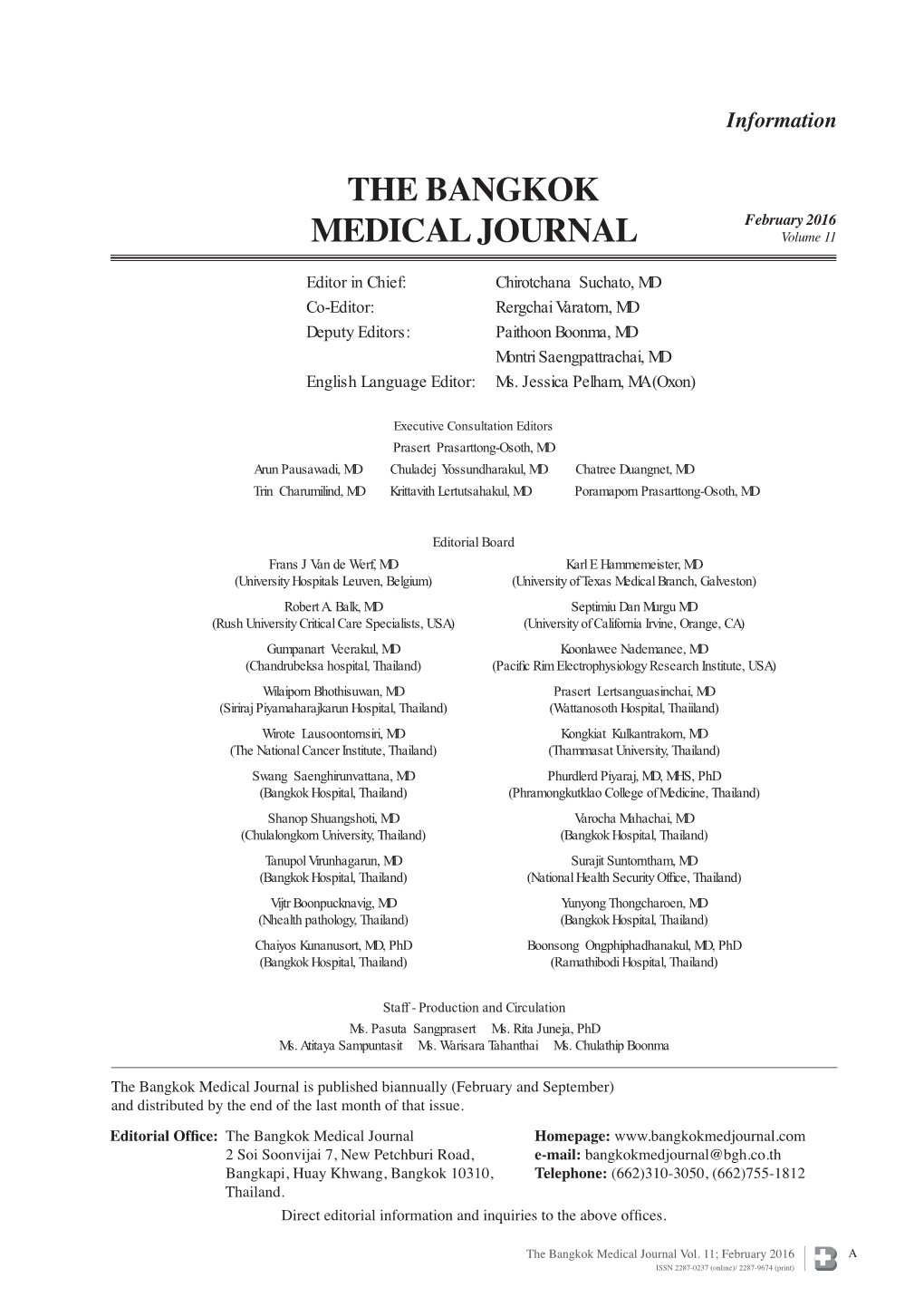 The Bangkok Medical Journal Is Published Biannually (February and September) and Distributed by the End of the Last Month of That Issue