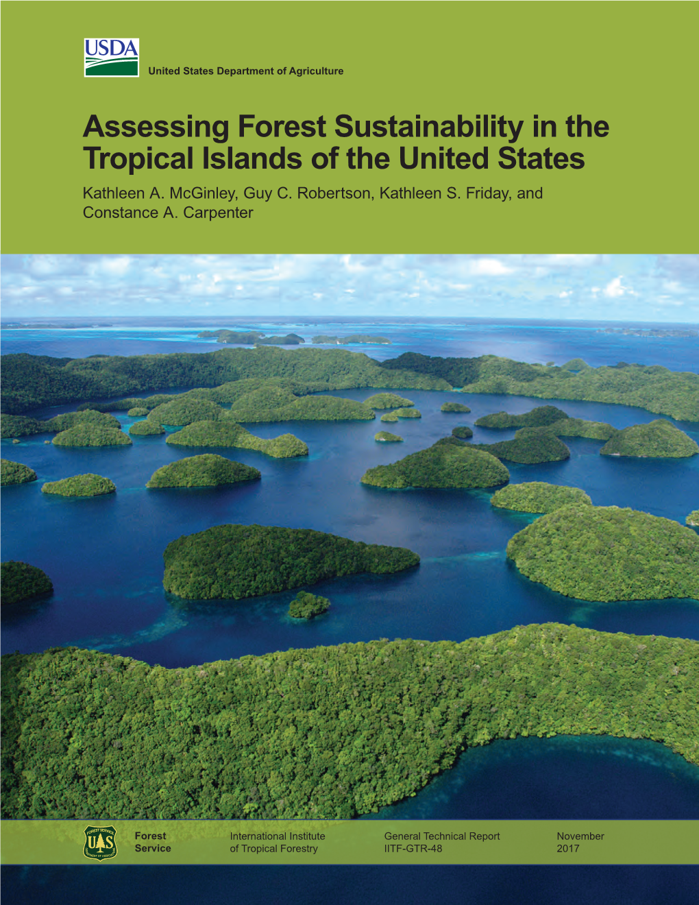 Assessing Forest Sustainability in the Tropical Islands of the United States Kathleen A