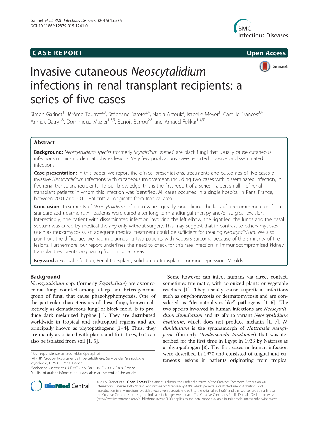 Invasive Cutaneous Neoscytalidium Infections in Renal