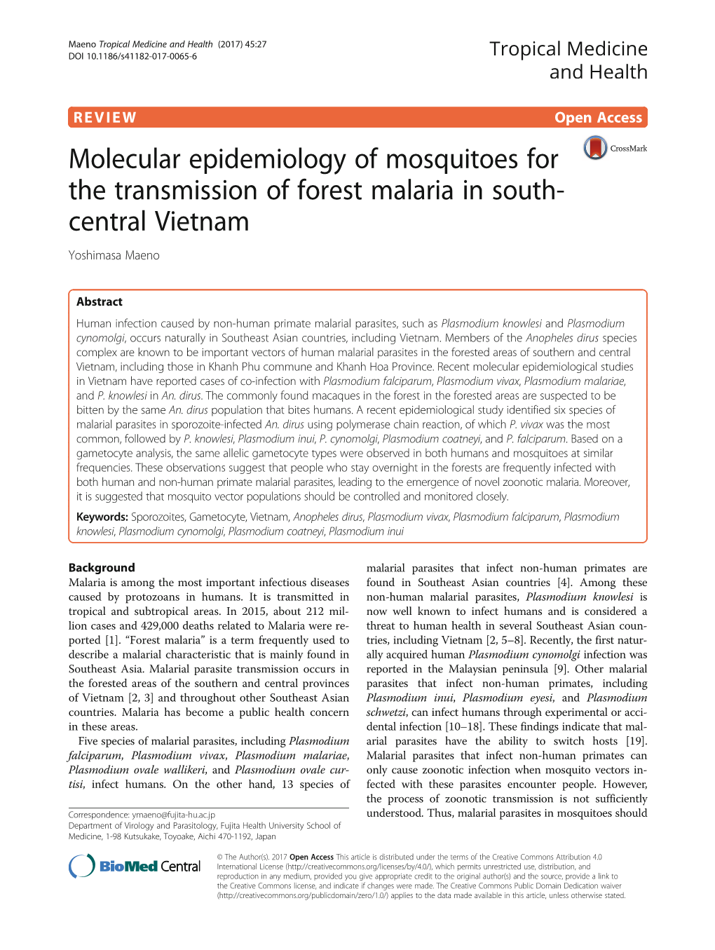 Molecular Epidemiology of Mosquitoes for the Transmission of Forest Malaria in South- Central Vietnam Yoshimasa Maeno