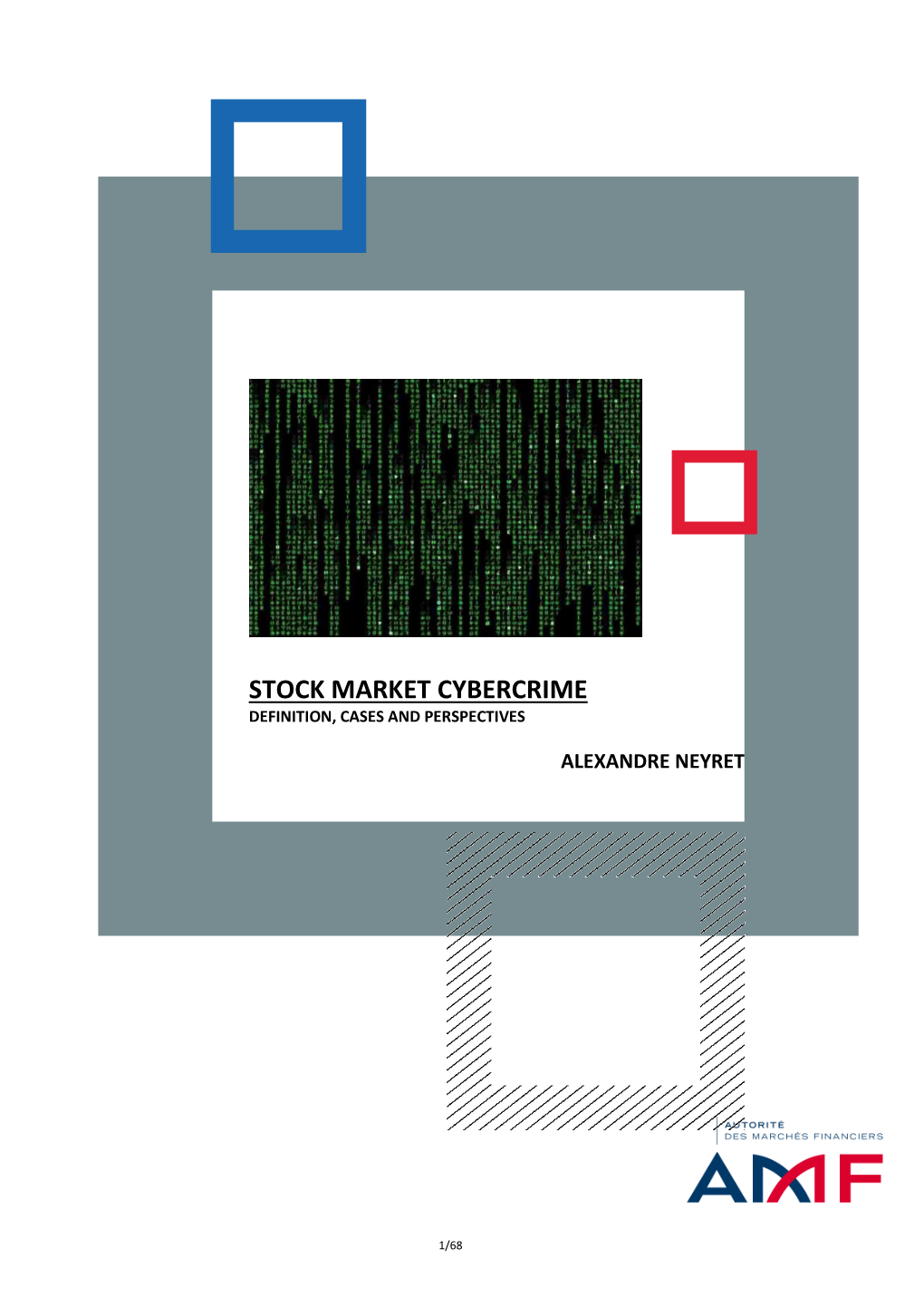 Stock Market Cybercrime Definition, Cases and Perspectives