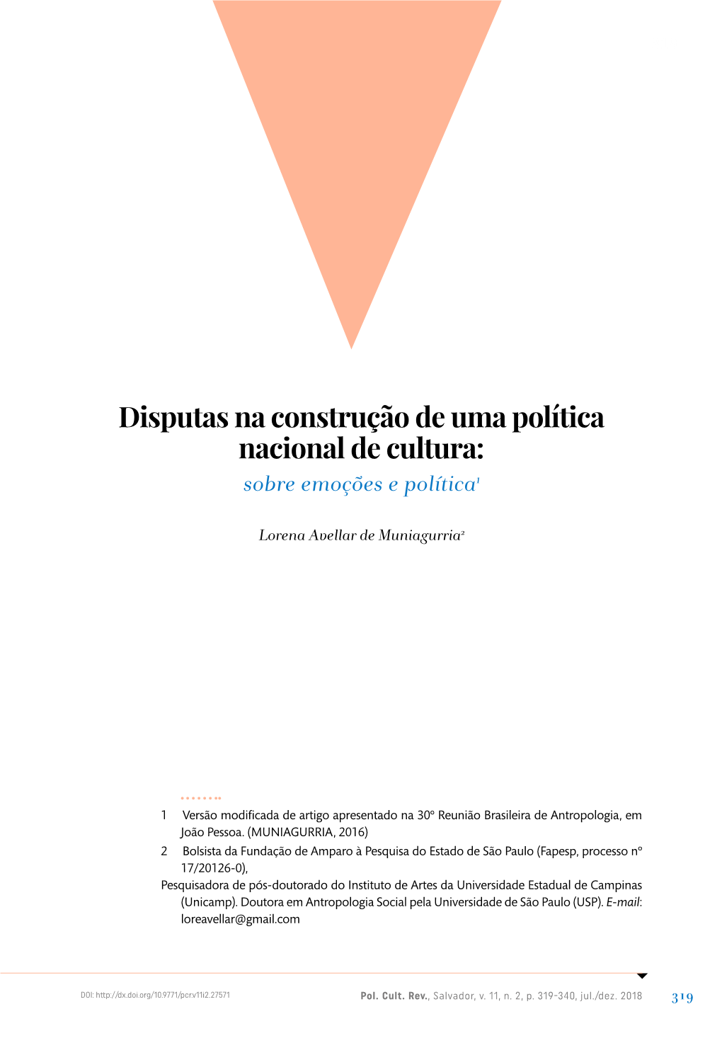 Disputas Na Construção De Uma Política Nacional De Cultura: Sobre Emoções E Política1