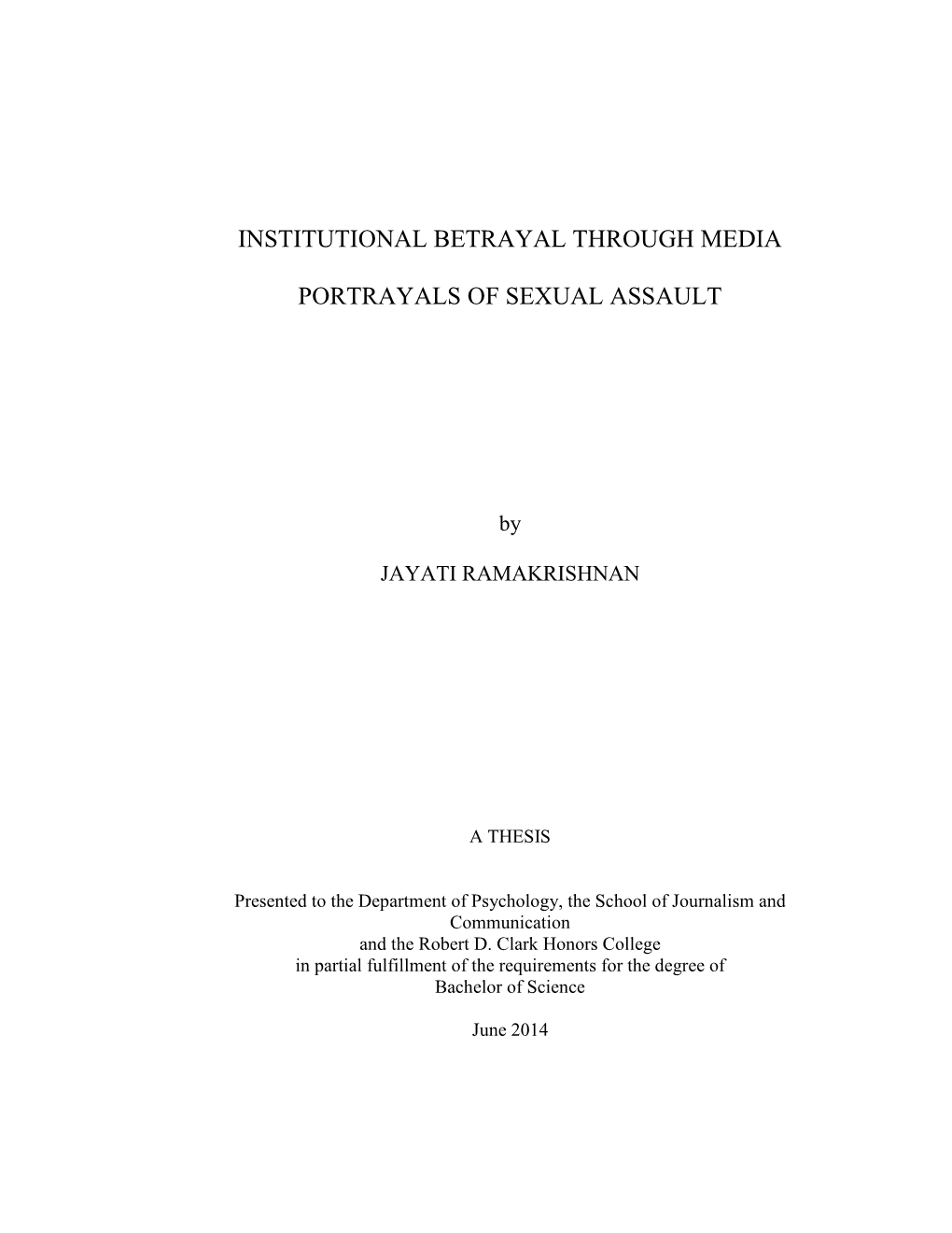 Institutional Betrayal Through Media Portrayals of Sexual Assault Approved : ~ U-==---- Peter D