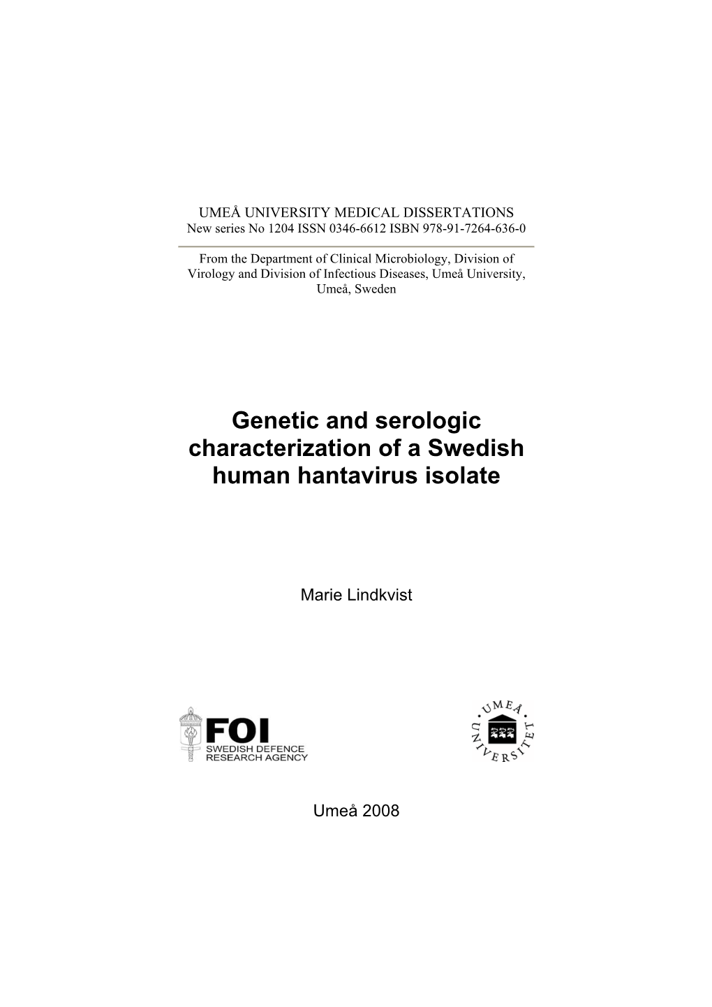 Characterization of a Human Hantavirus Isolate