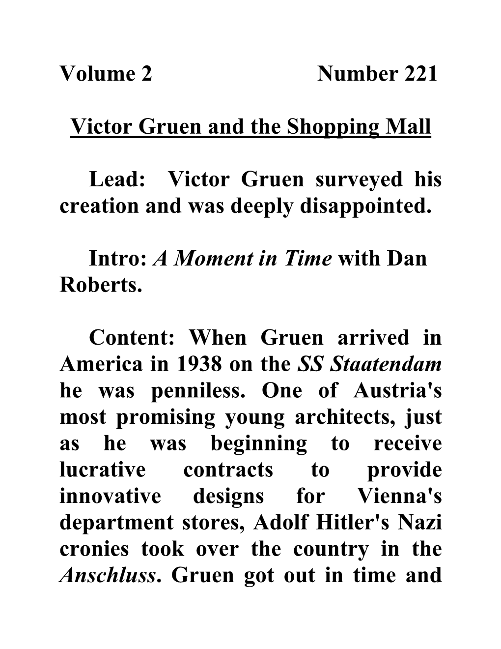 Volume 2 Number 221 Victor Gruen and the Shopping Mall Lead: Victor