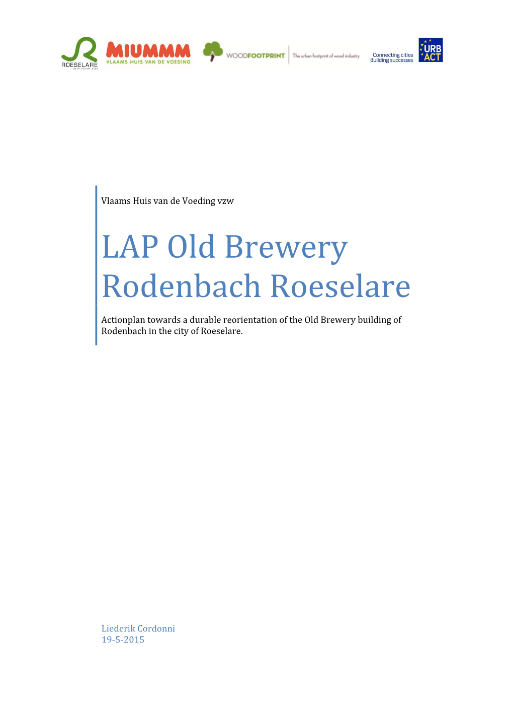 LAP Old Brewery Rodenbach Roeselare