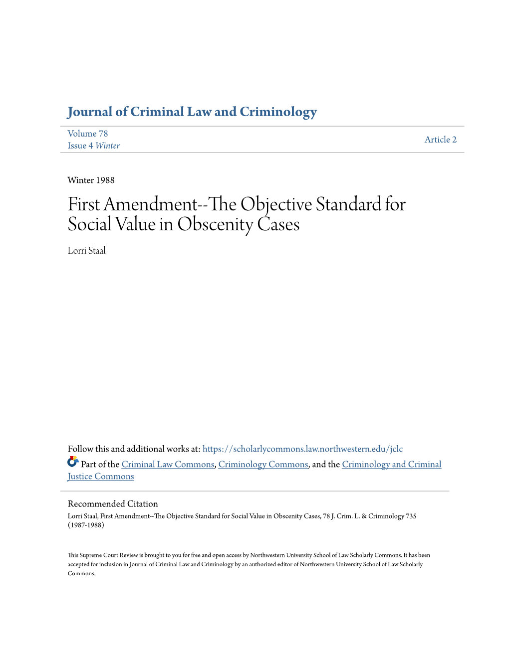 The Objective Standard for Social Value in Obscenity Cases Lorri Staal