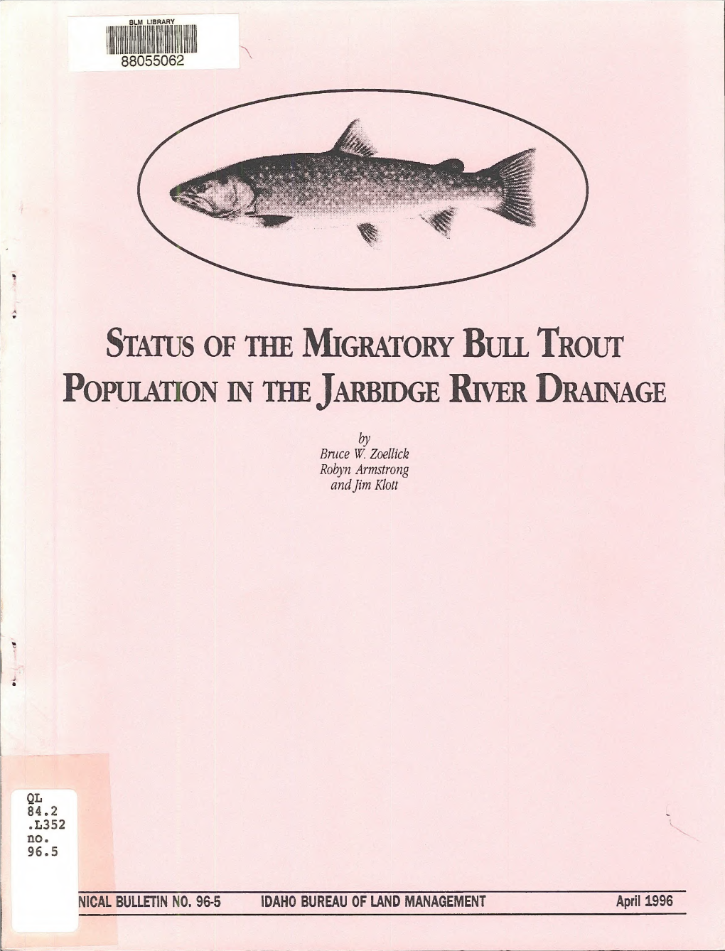 Status of the Migratory Bull Trout Population in the Jarbidge River