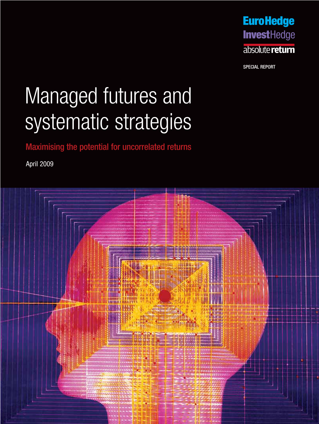 Managed Futures and Systematic Strategies