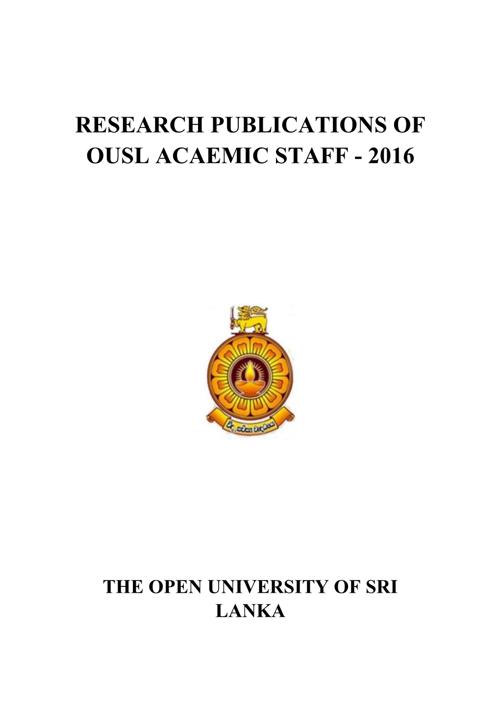 Research Publications of Ousl Acaemic Staff - 2016