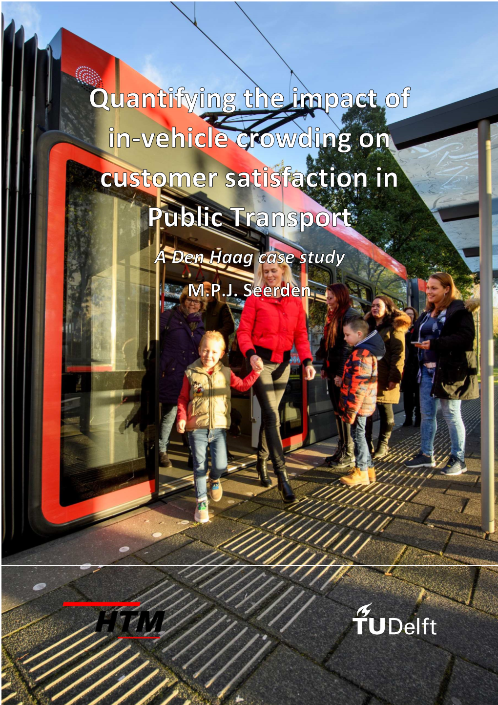 Quantifying the Impact of In-Vehicle Crowding on Customer Satisfaction in Public Transport a Den Haag Case Study