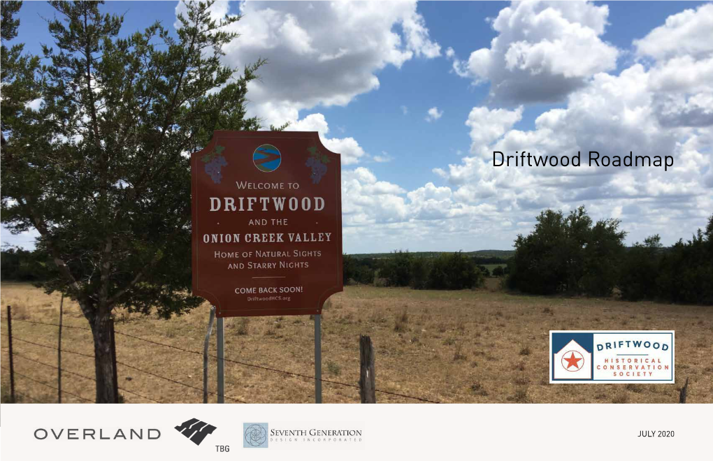 Driftwood Roadmap