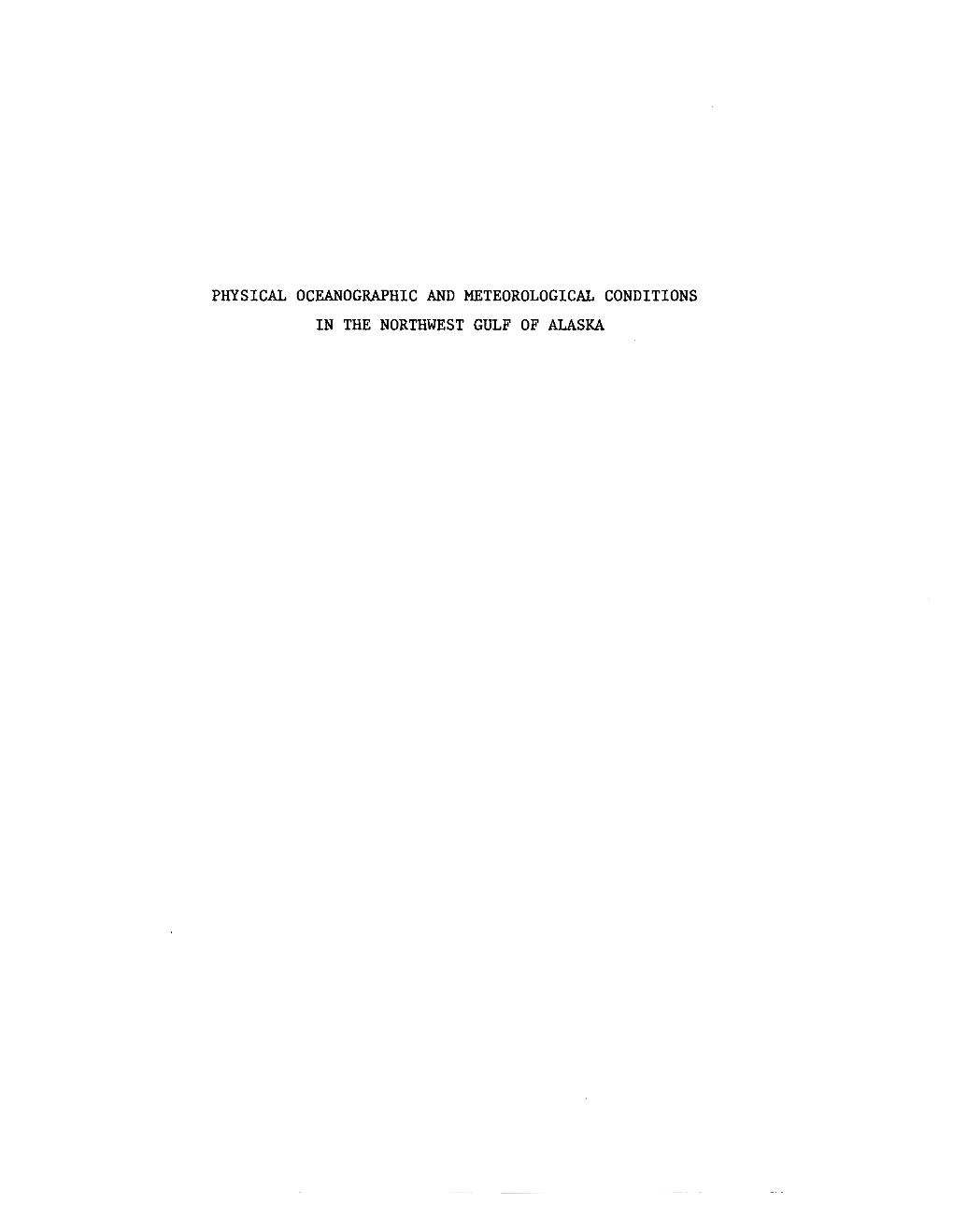 Physical Oceanographic and Meteorological Conditions in the Northwest Gulf of Alaska 1570 1560 1550 1540 1530 1520 1510 1500 1470