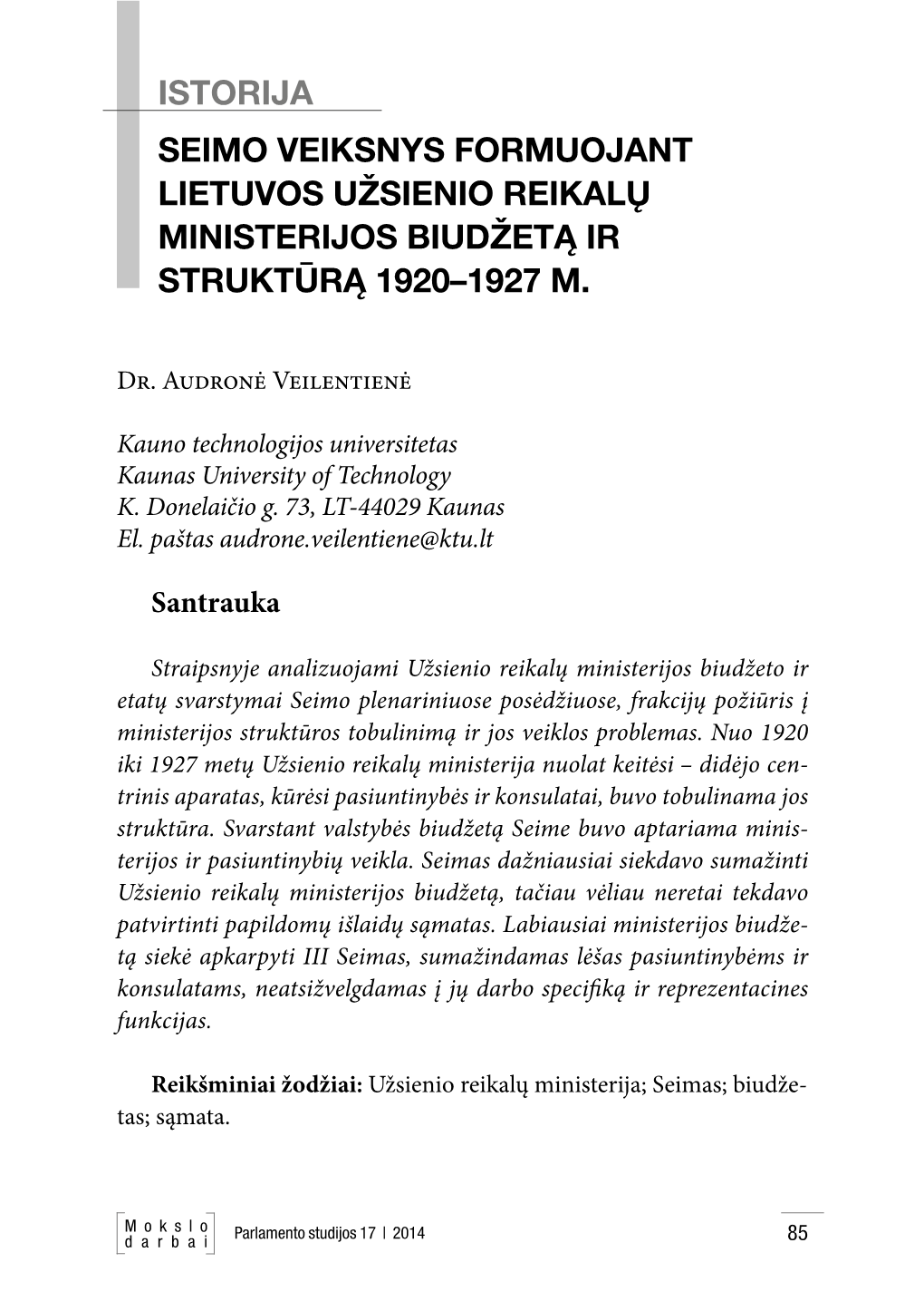 Seimo Veiksnys Formuojant Lietuvos Užsienio Reikalų Ministerijos Biudžetą Ir Struktūrą 1920–1927 M