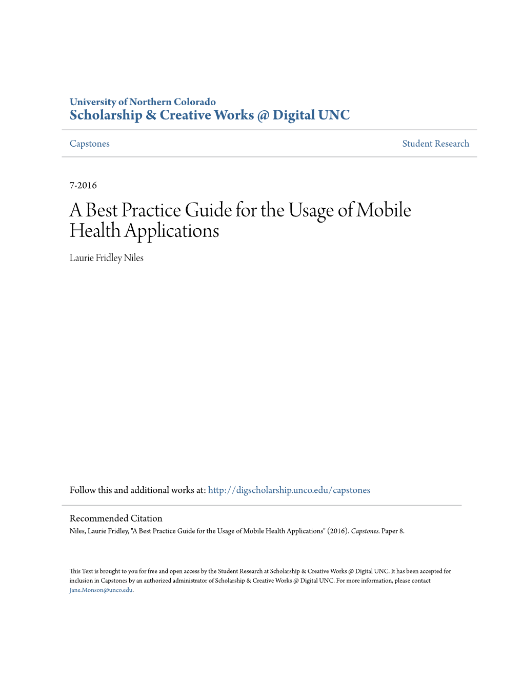 A Best Practice Guide for the Usage of Mobile Health Applications Laurie Fridley Niles