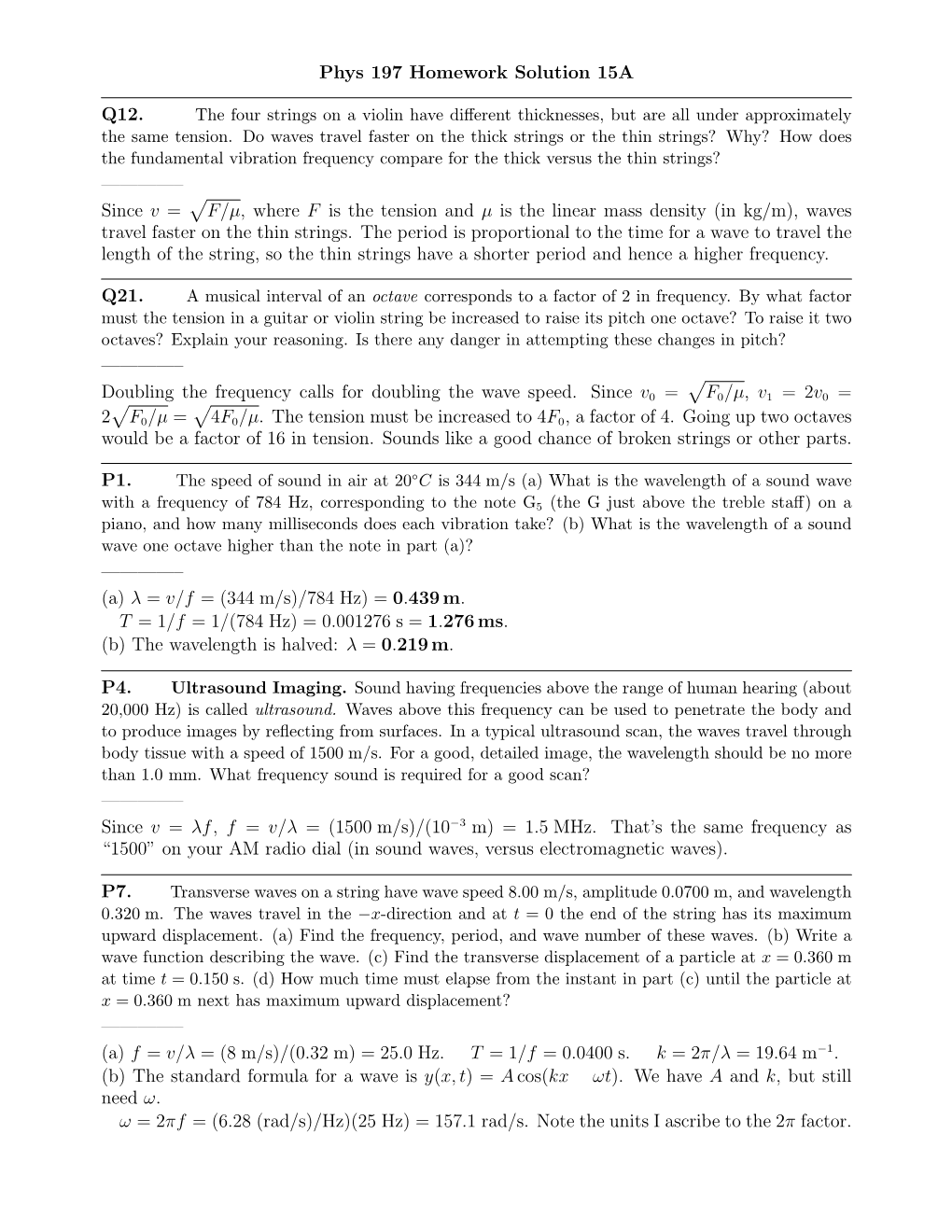 Since V = √F/Μ, Where F Is the Tension and Μ Is the Linear Mass Density