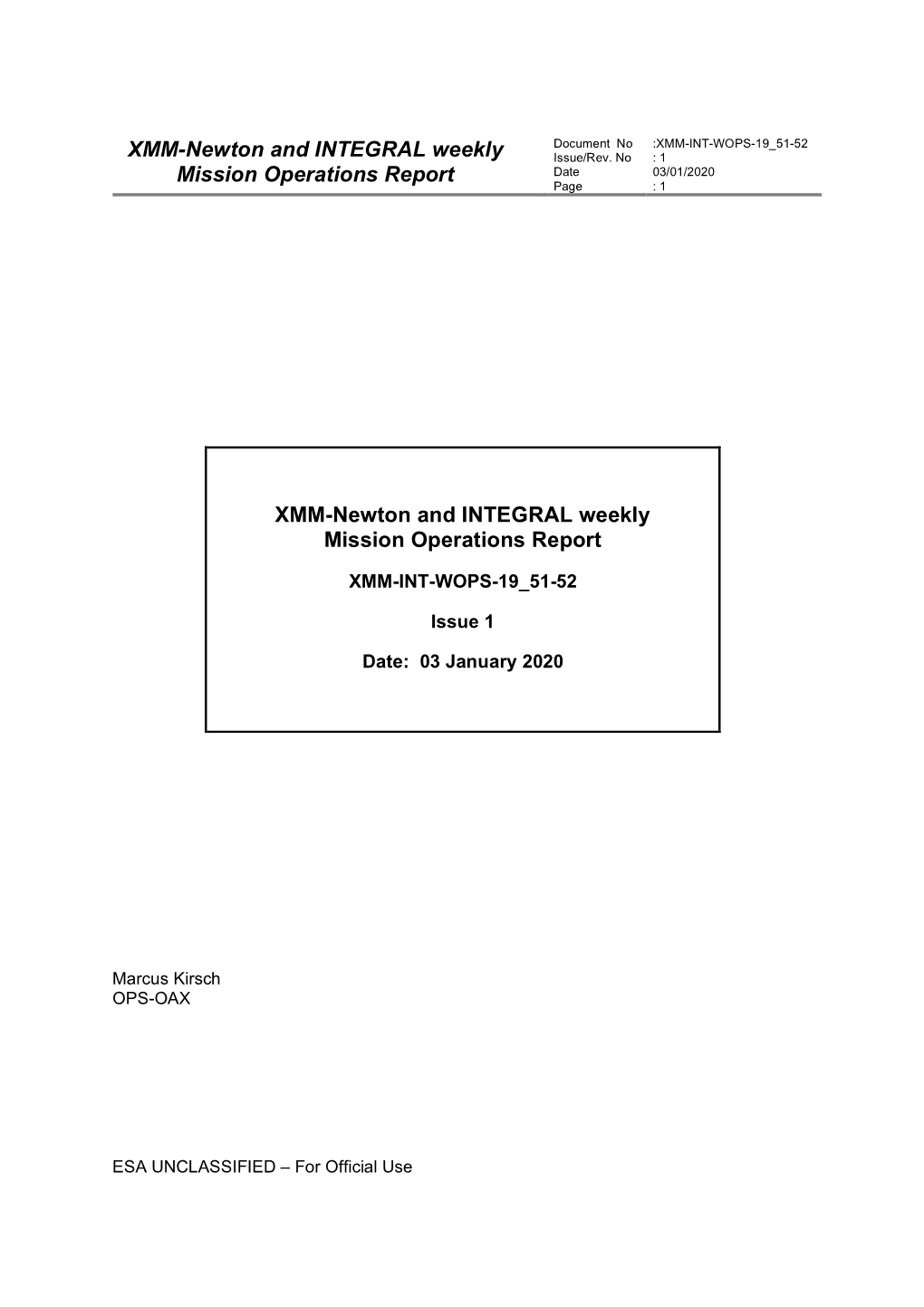 XMM-Newton and INTEGRAL Weekly Mission Operations Report