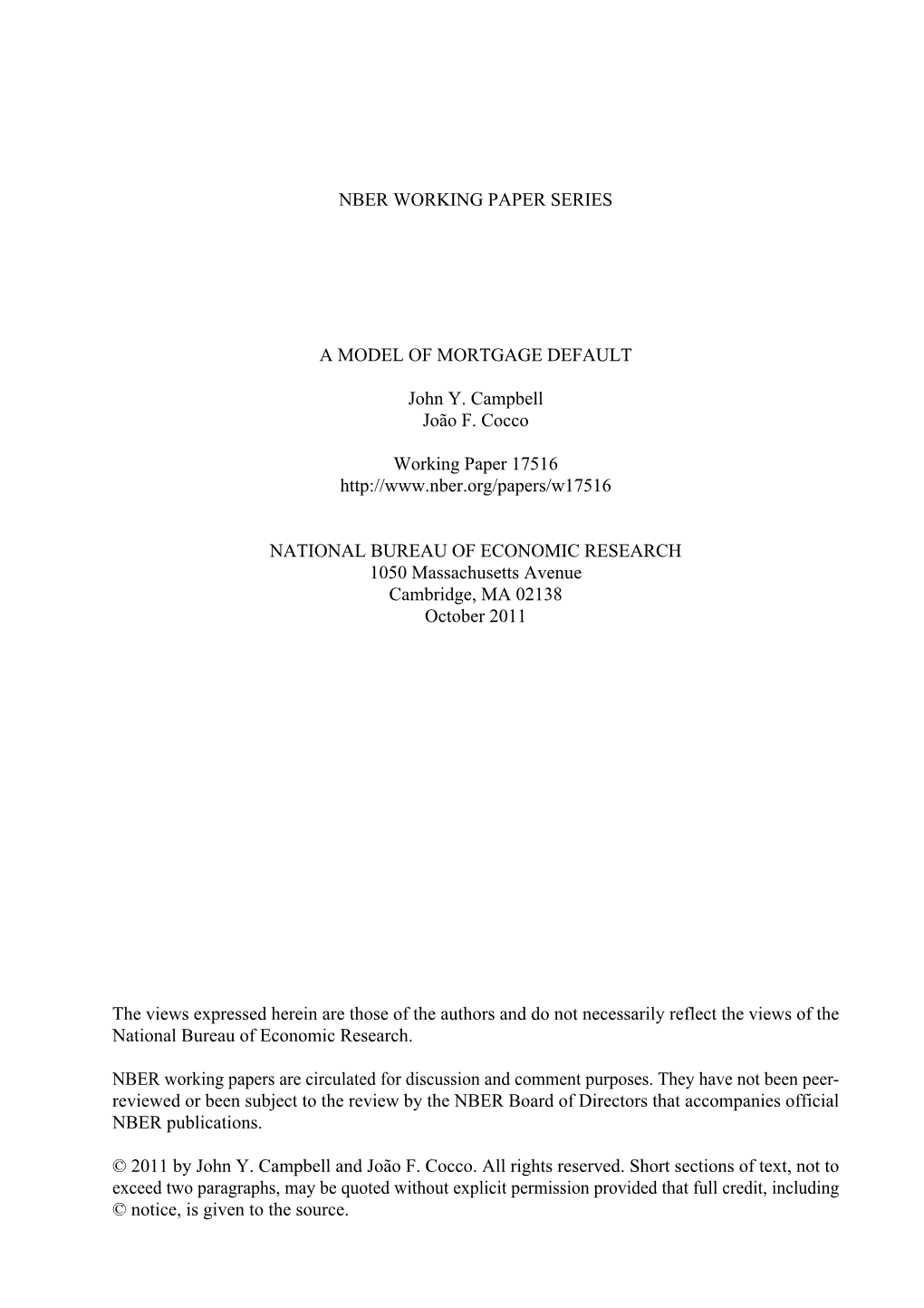 Nber Working Paper Series a Model of Mortgage Default