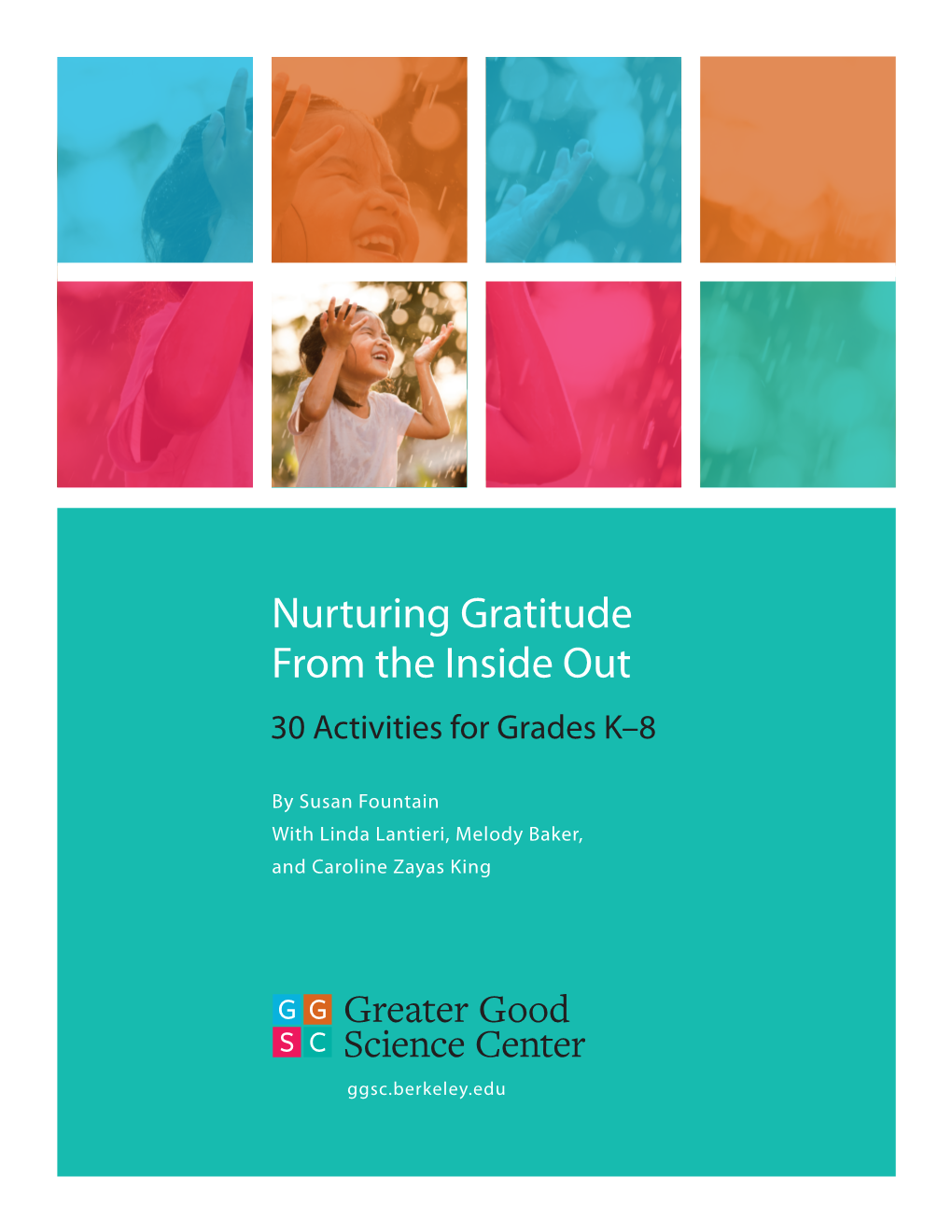 Nurturing Gratitude from the Inside out 30 Activities for Grades K–8